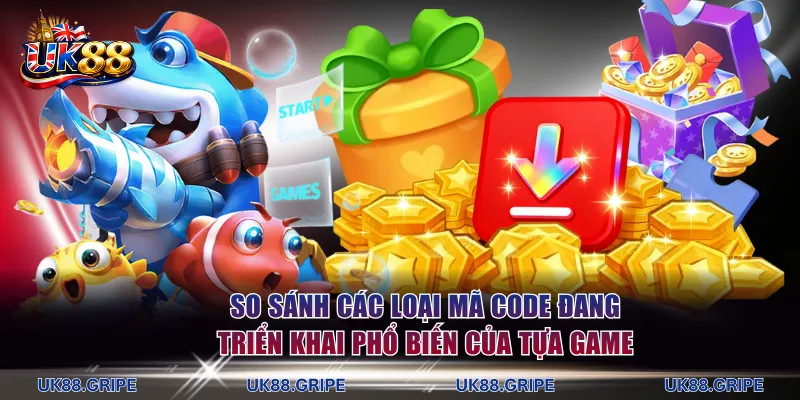 So sánh các loại mã code đang triển khai phổ biến của tựa game