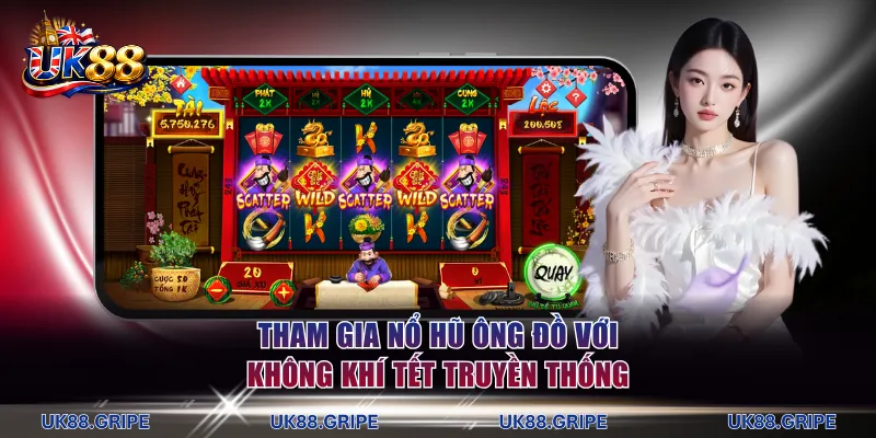 Tham gia nổ hũ UK88 - Ông Đồ với không khí tết truyền thống